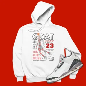 GOAT Hoodie Matching Jordan 3 Cement Grey