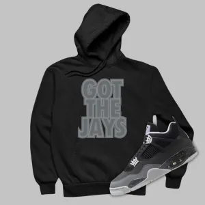 Got The Jays Hoodie Matching Jordan 4 Fear 2024